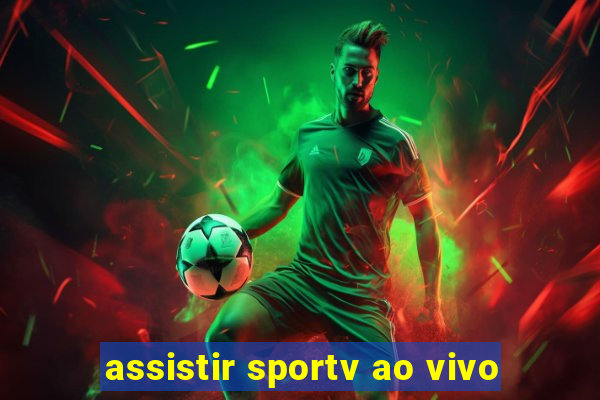 assistir sportv ao vivo